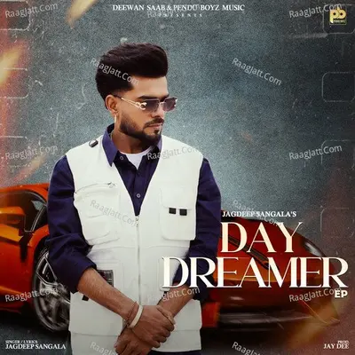 Day Dreamer - JAGDEEEP SANGALA