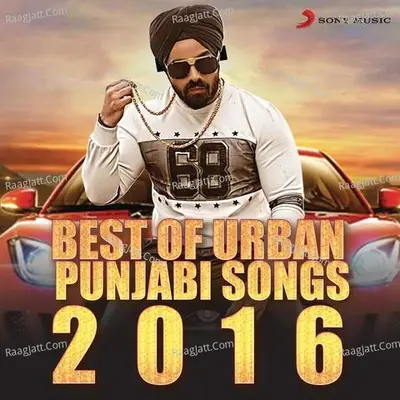 Best Of Urban Punjabi Songs 2016 - Saurav De