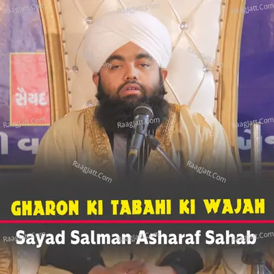 Sayed Salman Asharaf Sahab