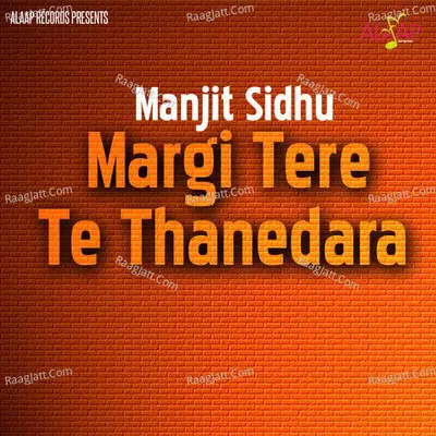 Margi Tere Te Thanedara Poster