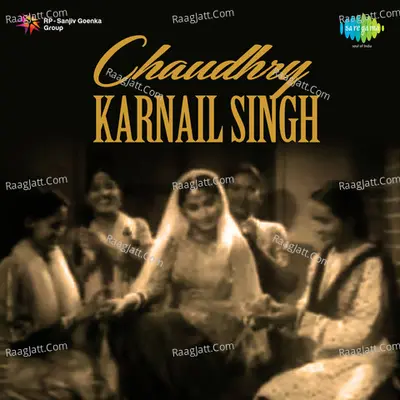 Chaudhry Karnail Singh Poster