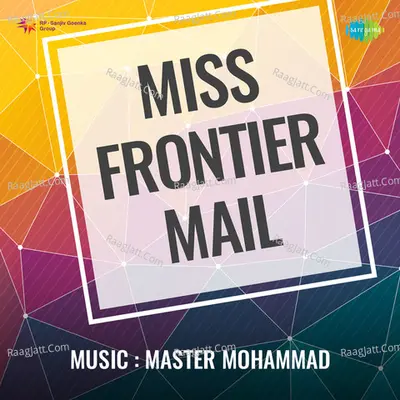 Miss Frontier Mail - Minoo The Mystic
