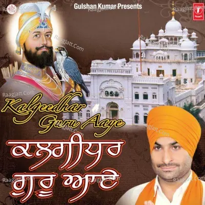 Kalgidhar Guru Aaye - Narinder Ninda