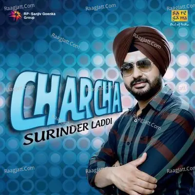 Charcha Surinder Laddi - Surinder Laddi