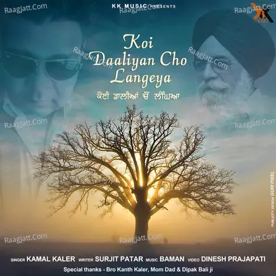 Koi Daaliyan Cho Langeya