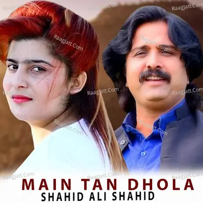 Main Tan Dhola Tedi Banr Gayi Cover