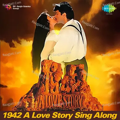 1942 A Love Story Sing Along - R. D. Burman