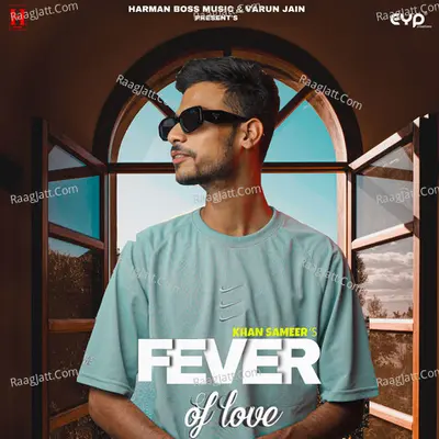 Fever Of Love - Khan Sameer