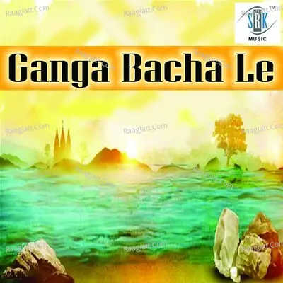 Ganga Bacha Le Cover