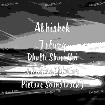 Dhalti Sham Hai (Original Motion Picture Soundtrack)