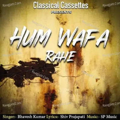Hum Wafa Rahe
