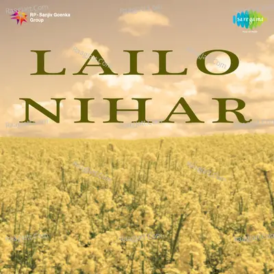 Lailo Nihar - Sarla Devi