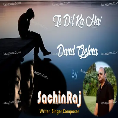Is Dil Ka Hai Dard Gehra - Single Cover