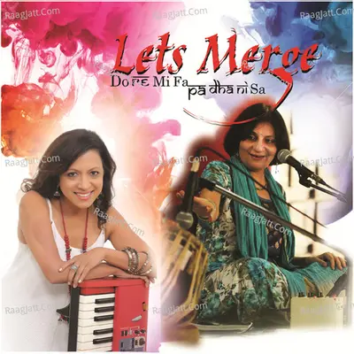 Do Re Me Fa Pa Dha Ni Sa - Let's Merge