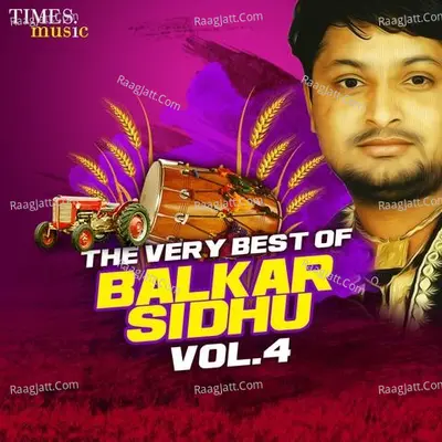 The Very best of Balkar Sidhu Vol.4 Poster