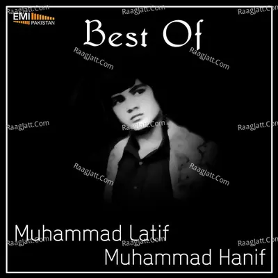 Best of Muhammad Hanif & Muhammad Latif Poster