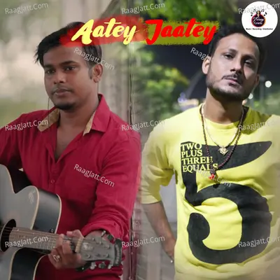 Aatey Jaatey