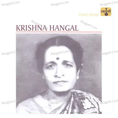 Krishna Hangal - Krishna Hangal