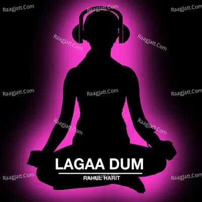 Lagaa Dum