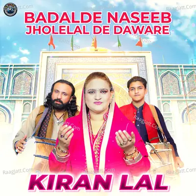 Badalde Naseeb Jholelal De Daware - Single Cover