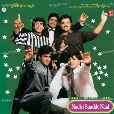 Nachi Saadde Naal Poster