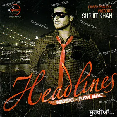 Headline - Surjit Khan
