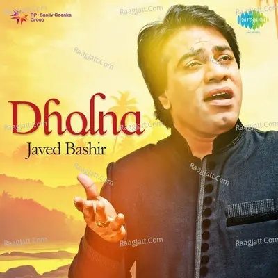 Mera Dholna - Jaspinder Narula