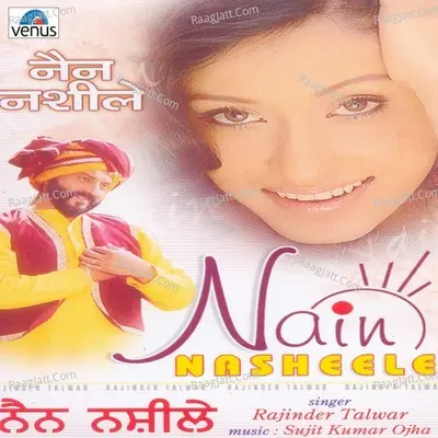 Nain Nasheele- Album Poster