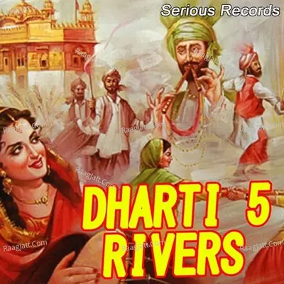 Dharti 5 Rivers - Nirmal Sidhu