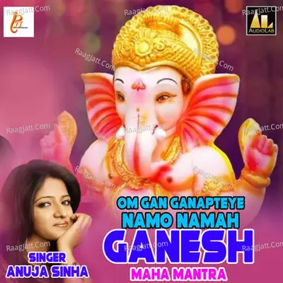 Om Gan Ganapteye Namo Namahganesh Maha Mantra Cover