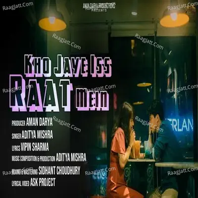 Kho Jaye Iss Raat Mein