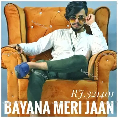 Bayana Meri Jaan