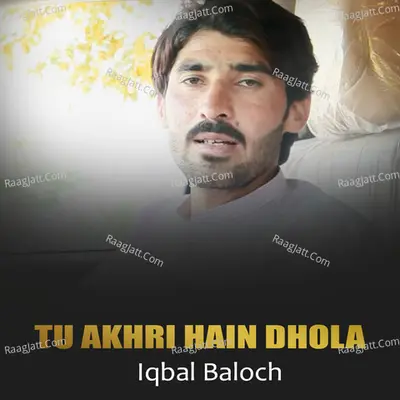 Tu Akhri Hain Dhola Cover
