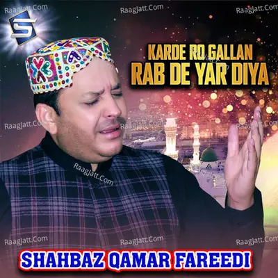 Karde Ro Gallan Rab De Yar Diya