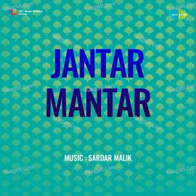 Jantar Mantar - Asha Bhosle