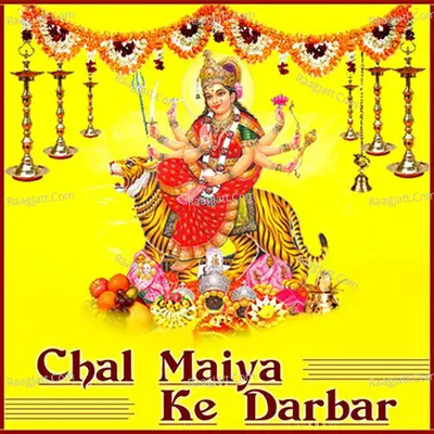 Chal Maiya Ke Darbar - Amrish