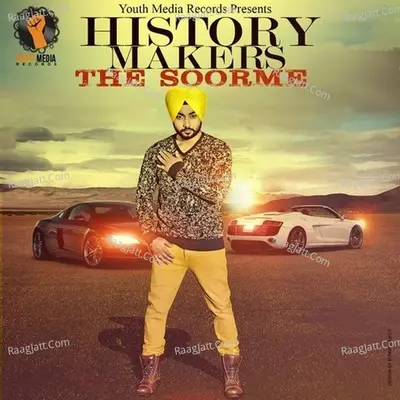History Makers The Soorme