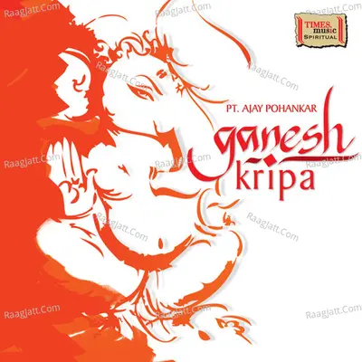 Ganesh Kripa - Pandit Ajay Pohankar