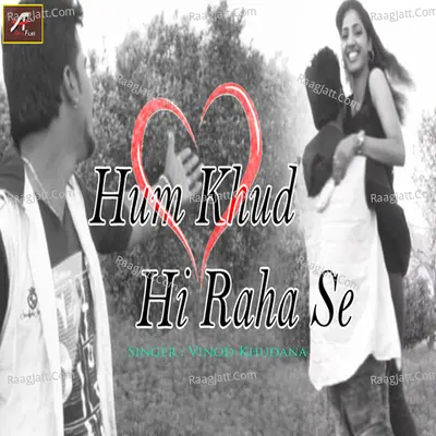 Hum Khud Hi Rah Se Cover