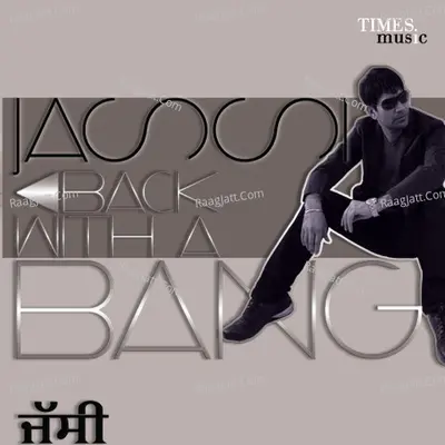 Jassi Back With A Bang  Poster