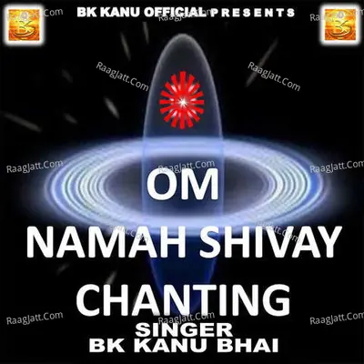 Om Namah Shivay Chanting
