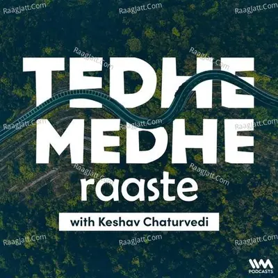 Tedhe Medhe Raaste with Keshav Chaturvedi - season - 1 Poster