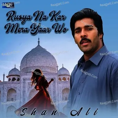 Rusya Na Kar Mera Yaar Wo - Single Cover