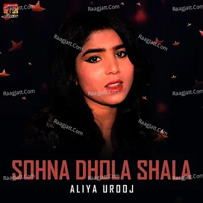 Sohna Dhola Shala - Single