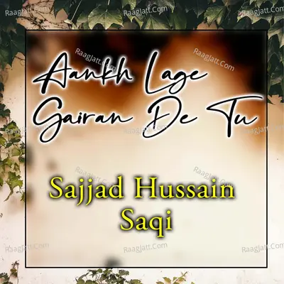 Aankh Lage Gairan De Tu Poster