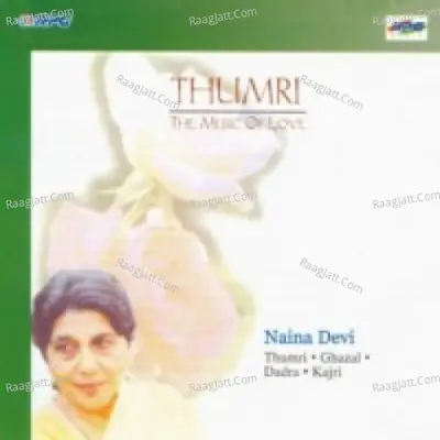 Naina Devi - Thumri - The Music Of Love Cover
