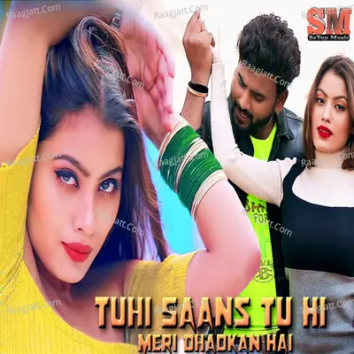 Tuhi Saans Tuhi Meri Dhadkan Hai Cover