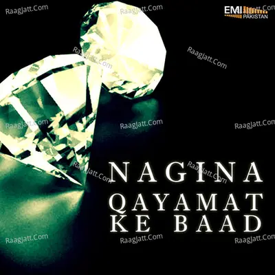 Nagina / Qayamat Ke Baad - Humera Channa