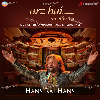 Arz Hai : An Offering (Live at the Symphony Hall, Birmingham) Cover