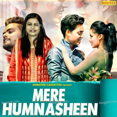 Mere Humnasheen